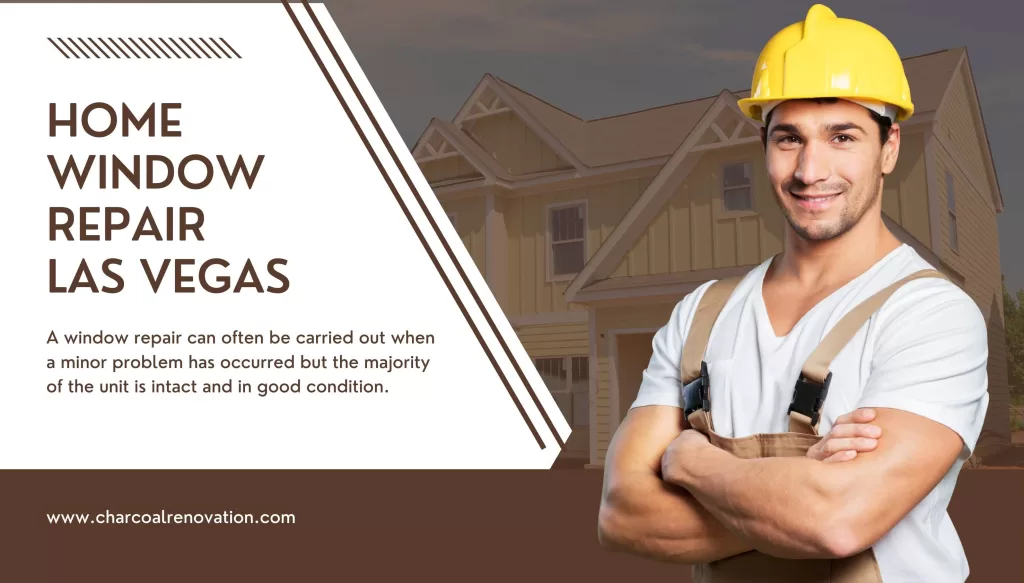 Home Window repair Las Vegas